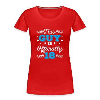 Dieser Typ Ist Offiziell 18 Geburtstag Achtzehn - Frauen Premium Bio T-Shirt - Rot - Vorne - Mia (176cm)