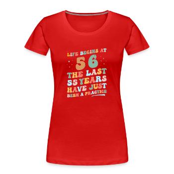 56th birthday Man Woman 2023 Funny Groovy Life - Women's Premium Organic T-Shirt - red - Front - Mia (176cm)