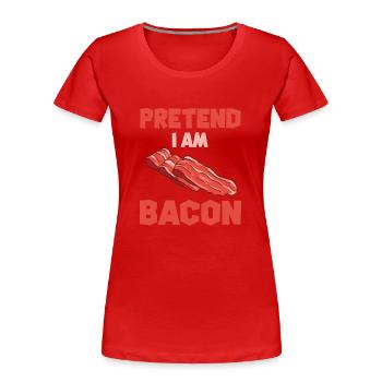 Lustiges Speck Geschenk - Frauen Premium Bio T-Shirt - Rot - Vorne - Mia (176cm)