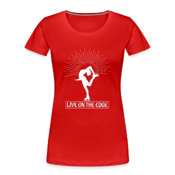 Patineur artistique Live on the Edge - T-shirt bio Premium Femme - rouge - Devant - Mia (176cm)