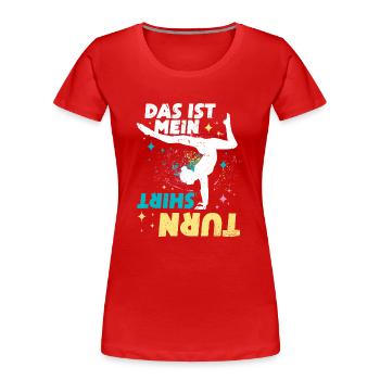 Turnen | Turnerin Gymnastik Turnen Mädchen Frauen - Frauen Premium Bio T-Shirt - Rot - Vorne - Mia (176cm)