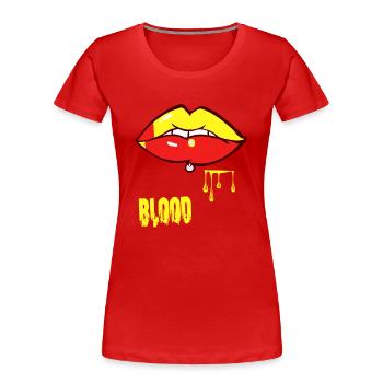 piercing & sang - T-shirt bio Premium Femme - rouge - Devant - Mia (176cm)
