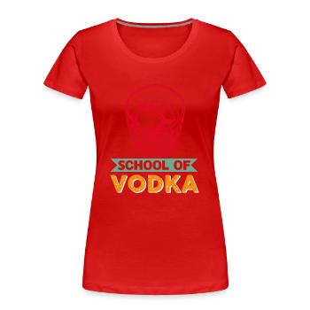 École de vodka - T-shirt bio Premium Femme - rouge - Devant - Mia (176cm)
