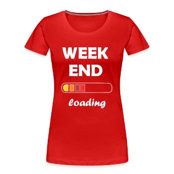 weekend loading - Women's Premium Organic T-Shirt - red - Front - Mia (176cm)