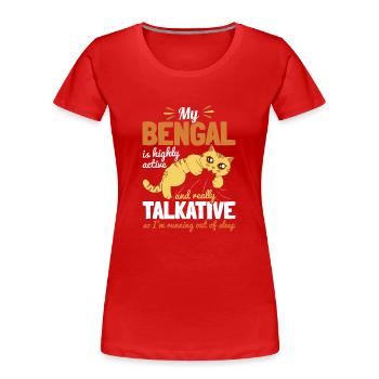 Mon Bengal Bavard Très Active Courir Pas de sommeil - T-shirt bio Premium Femme - rouge - Devant - Mia (176cm)