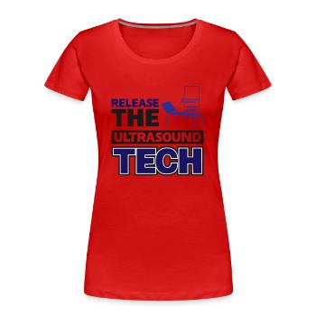 Release The Ultrasound Tech - Women's Premium Organic T-Shirt - red - Front - Mia (176cm)
