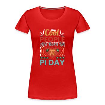 Pi Day Tag Kreiszahl Pi - Frauen Premium Bio T-Shirt - Rot - Vorne - Mia (176cm)