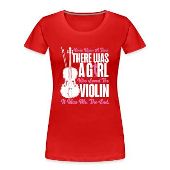 Violin Violinist Girl Once Upon A - Frauen Premium Bio T-Shirt - Rot - Vorne - Mia (176cm)
