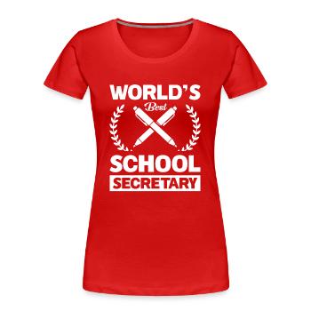 Meilleure secrétaire d’école au monde - T-shirt bio Premium Femme - rouge - Devant - Mia (176cm)