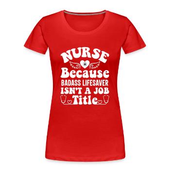 Service ambulancier Infirmier paramédical - T-shirt bio Premium Femme - rouge - Devant - Mia (176cm)