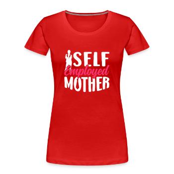 Indépendant Maman Freelance Indépendant - T-shirt bio Premium Femme - rouge - Devant - Mia (176cm)