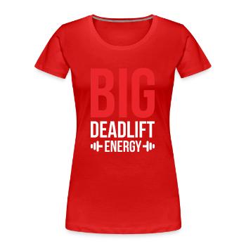 Fitness Muskel Kniebeugen Kreuzheben Deadlift - Frauen Premium Bio T-Shirt - Rot - Vorne - Mia (176cm)