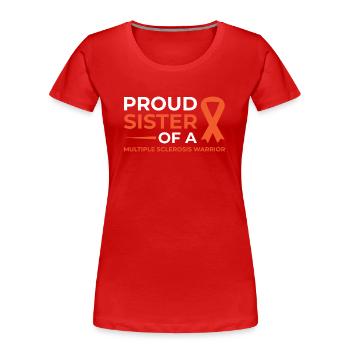 Multiple Sklerose Awareness Schwester Geschwister - Frauen Premium Bio T-Shirt - Rot - Vorne - Mia (176cm)