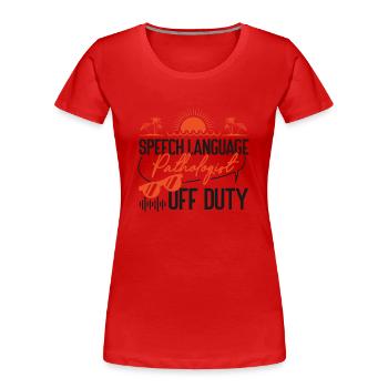 Speech Therapist Therapy Assistant - Frauen Premium Bio T-Shirt - Rot - Vorne - Mia (176cm)