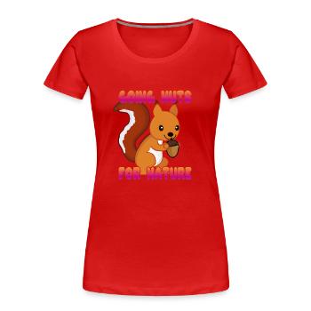 Devenir fou pour la nature - T-shirt bio Premium Femme - rouge - Devant - Mia (176cm)