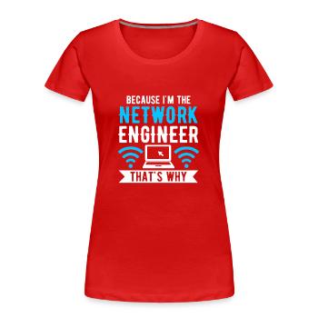 Computer-Netzwerktechnik Netzwerkingenieur - Frauen Premium Bio T-Shirt - Rot - Vorne - Mia (176cm)