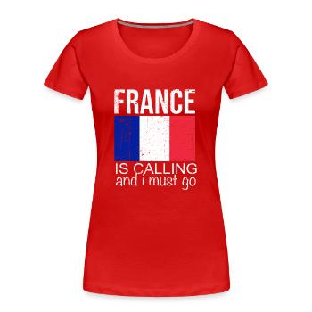 Frankreich Spruch - Frauen Premium Bio T-Shirt - Rot - Vorne - Mia (176cm)