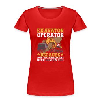 Baggerlader Bagger - T-shirt bio Premium Femme - rouge - Devant - Mia (176cm)