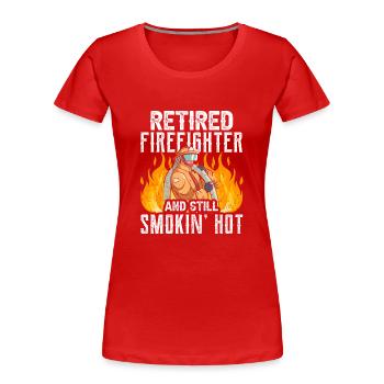 Pompier à la retraite et encore chaud - T-shirt bio Premium Femme - rouge - Devant - Mia (176cm)