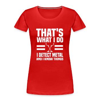 Recherche de métaux - T-shirt bio Premium Femme - rouge - Devant - Mia (176cm)