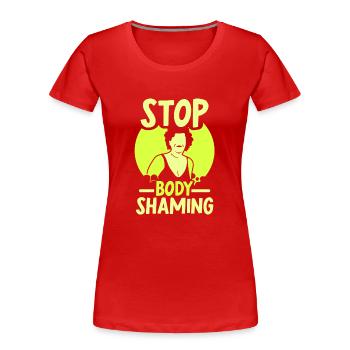 No more bodyshaming Annoying bodyshaming - Women's Premium Organic T-Shirt - red - Front - Mia (176cm)