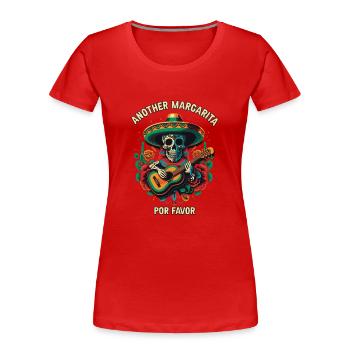 Another Margarita Por Favor Margarita Drinker Alco - Women's Premium Organic T-Shirt - red - Front - Mia (176cm)