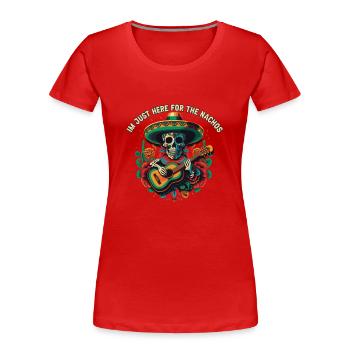 Je suis juste ici pour les Nachos Mexican Food Nacho Ea - T-shirt bio Premium Femme - rouge - Devant - Mia (176cm)