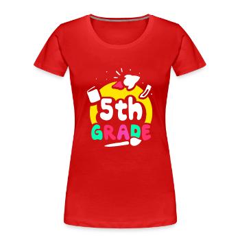 Cinquième année 5e année - T-shirt bio Premium Femme - rouge - Devant - Mia (176cm)