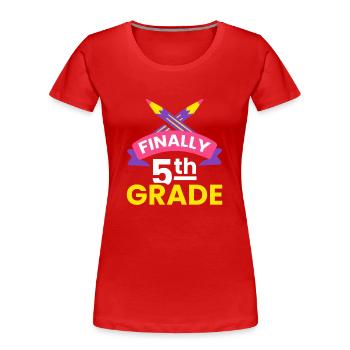 Endlich 5 Klasse Fünfte Fünftklässler Schule - Frauen Premium Bio T-Shirt - Rot - Vorne - Mia (176cm)