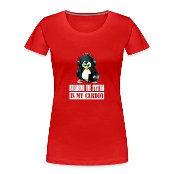 Breaking The System is My Cardio for Hackers and - Frauen Premium Bio T-Shirt - Rot - Vorne - Mia (176cm)