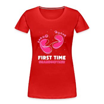 Das Erste Mal Großmutter Süß Erstes Mal Großeltern - Frauen Premium Bio T-Shirt - Rot - Vorne - Mia (176cm)