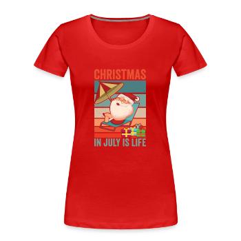 Weihnachten Im Juli Ist Leben Christmas In July - Frauen Premium Bio T-Shirt - Rot - Vorne - Mia (176cm)