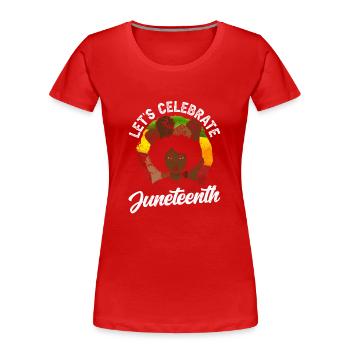 Feiern Wir Den Juneteenth Black African American - Frauen Premium Bio T-Shirt - Rot - Vorne - Mia (176cm)