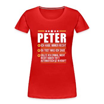 Peter - Frauen Premium Bio T-Shirt - Rot - Vorne - Mia (176cm)