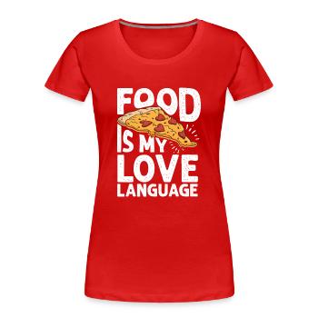Essen ist meine Liebessprache - Frauen Premium Bio T-Shirt - Rot - Vorne - Mia (176cm)