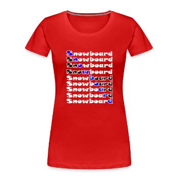 Snowboard Schneebrett Wintersport Freeriden - Frauen Premium Bio T-Shirt - Rot - Vorne - Mia (176cm)