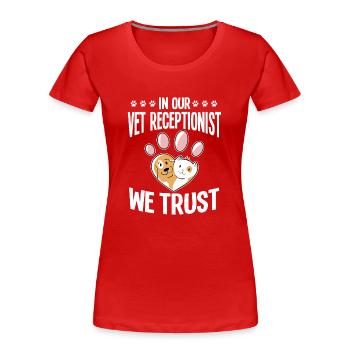 Cute veterinarian receptionist gift - Women's Premium Organic T-Shirt - red - Front - Mia (176cm)