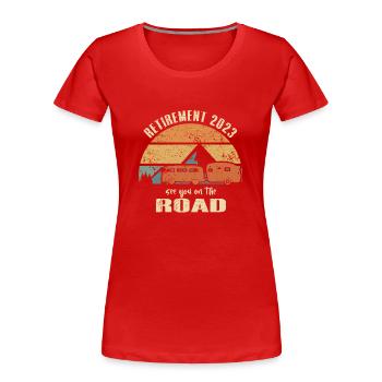 Pensionär Rentner 2023 Wohnmobil Auf Achse - Frauen Premium Bio T-Shirt - Rot - Vorne - Mia (176cm)