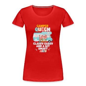 Camper Queen Classy Frech Und ein bisschen Smart Assy - Frauen Premium Bio T-Shirt - Rot - Vorne - Mia (176cm)