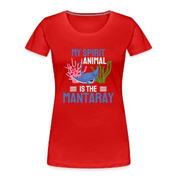Ozean Mein spirituelles Tier ist der Mantarochen - Frauen Premium Bio T-Shirt - Rot - Vorne - Mia (176cm)