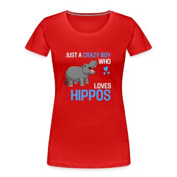 Seulement un garçon fou qui aime les hippopotames hippopotames - T-shirt bio Premium Femme - rouge - Devant - Mia (176cm)