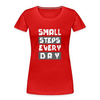 erfolg kleine schritte - Frauen Premium Bio T-Shirt - Rot - Vorne - Mia (176cm)