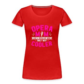 Musik Musical Chor Oper Sängerin - Frauen Premium Bio T-Shirt - Rot - Vorne - Mia (176cm)
