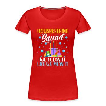 Escouade d’entretien ménager - T-shirt bio Premium Femme - rouge - Devant - Mia (176cm)