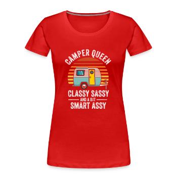 Camper Queen Classy Frech Und ein bisschen Smart Assy - Frauen Premium Bio T-Shirt - Rot - Vorne - Mia (176cm)