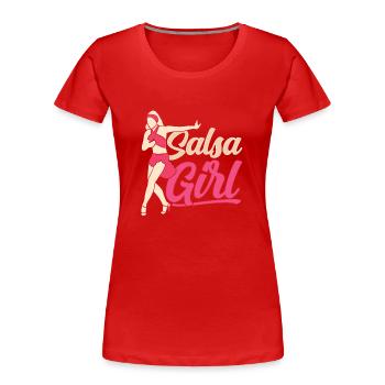 Salsa Girl Mama Mama Hobby Dance Danseuse Danser - T-shirt bio Premium Femme - rouge - Devant - Mia (176cm)