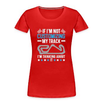 Si je n’ajuste pas mon cap, alors je pense - T-shirt bio Premium Femme - rouge - Devant - Mia (176cm)