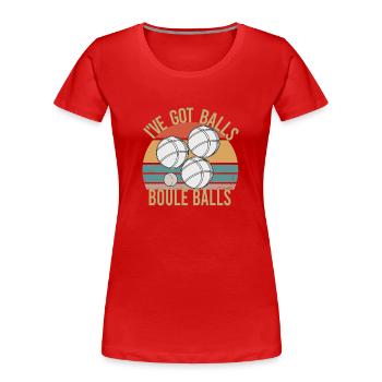 Boccia Boule Pétanque Pétanque Sports Jeu de Balle - T-shirt bio Premium Femme - rouge - Devant - Mia (176cm)