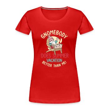 Lustige Gnome Sommerferien - Frauen Premium Bio T-Shirt - Rot - Vorne - Mia (176cm)