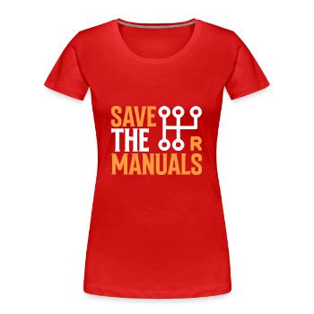 Save The Manuals - Auto - Frauen Premium Bio T-Shirt - Rot - Vorne - Mia (176cm)